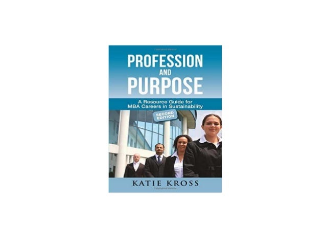 Profession and Purpose